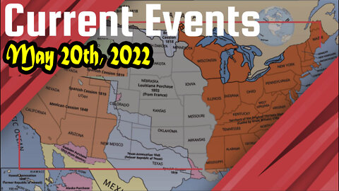Current Events - May 20th, 2022 ~ Phil Godlewski Update