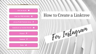 How to Create a Linktree for Instagram