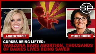 Curses being LIFTED: Arizona BANS Abortion, Thousands of Babies Lives Being Saved