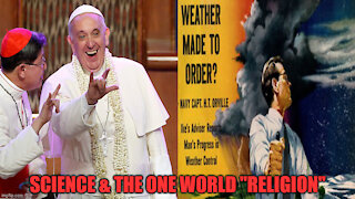 Science And The One World Religion Exposed