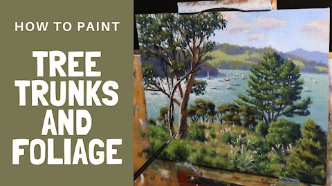 How to Paint TREE TRUNKS and FOLIAGE - Tips For Painting Trees, Vegetation and Water