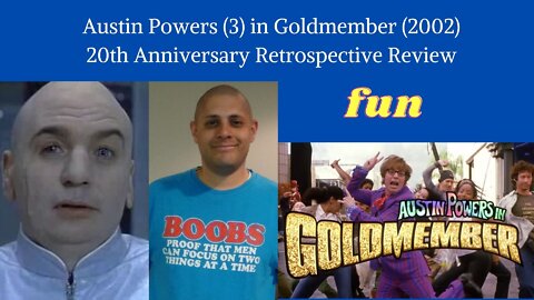 Austin Powers (3) in Goldmember (2002) 20th Anniversary Retrospective video Review