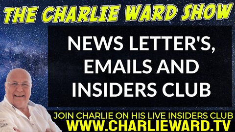 NEWS LETTER'S, EMAILS & INSIDERS CLUB WITH CHARLIE WARD