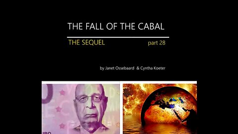 The Fall of The Cabal Sequel - Part 28: "Climate Crisis?"