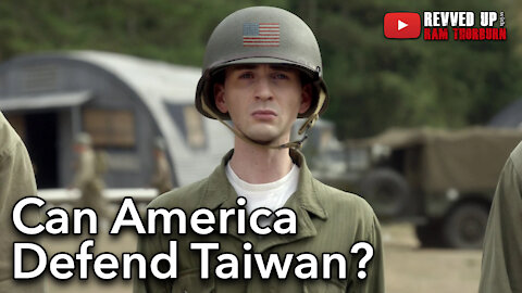 Can America Defend Taiwan? | Revved Up