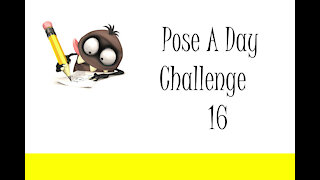 Pose A Day Challenge 16