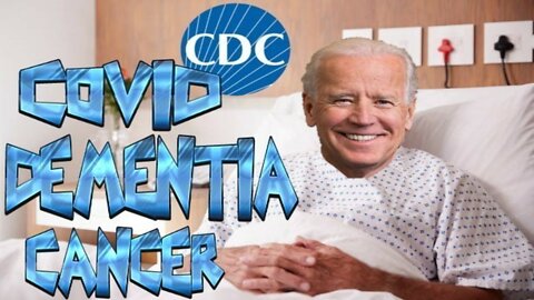 The Real CDC: COVID, Dementia, Cancer