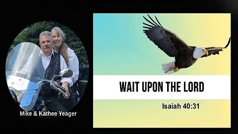 Wait Upon The Lord by Dr Michael H Yeager