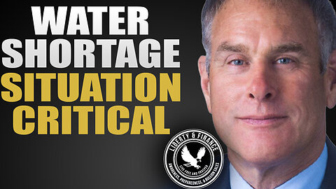 Water Shortage Situation Critical: Our Time is Up | Rick Rule