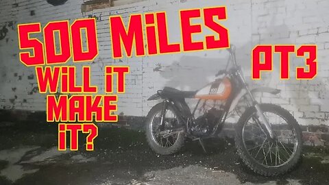 Can a 48 year old 100cc two stroke bike do 500+ Miles pt3