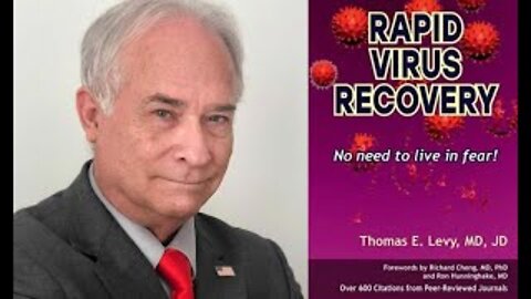 Dr Thomas Levy - Rapid Virus Recovery