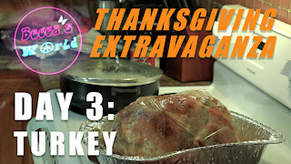 Thanksgiving Extravaganza! Day 3: Turkey