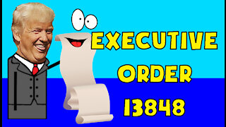 Executive Order 13848 Has Been Deployed!