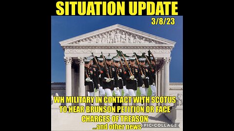 SITUATION UPDATE 3/8/23