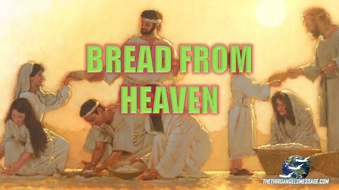 Study - Bread From Heaven