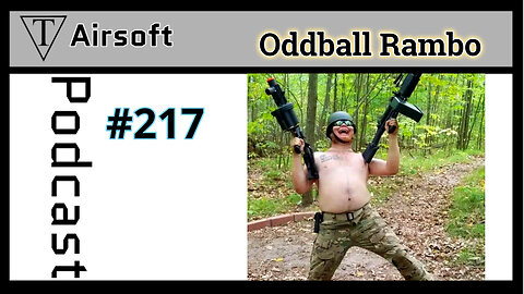 #217: Oddball Rambo