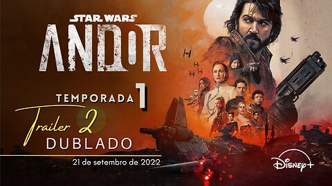 Andor, Trailer 2 Oficial Legendado