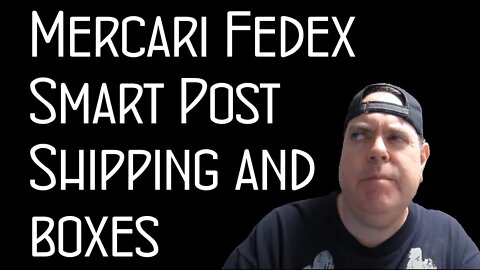 Mercari Fedex Economy Shipping and boxes