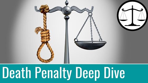 Death Penalty Deep Dive