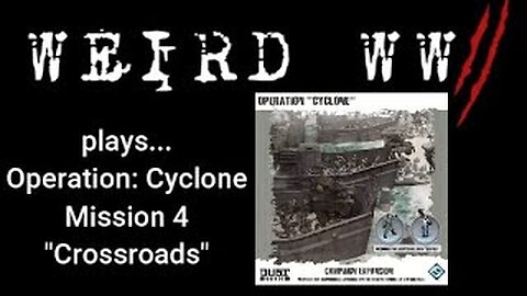 Dust Tactics - "Operation Cyclone" - Mission 4 "Crossroads"