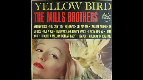 Mills Brothers - Yellow Bird (1961) [Complete LP]