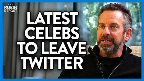 REACTION: More Celebs Announce They Are Leaving Twitter | ROUNDTABLE | Rubin Report
