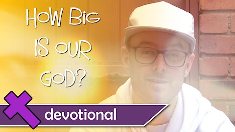 How Big Is Our God - Devotional Video For Kids