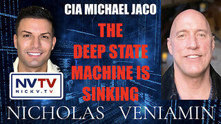CIA Michael Jaco Discusses Deep State Machine Is Sinking with Nicholas Veniamin
