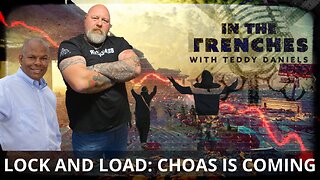 LIVE @9PM: LOCK AND LOAD: CHAOS IS COMING.