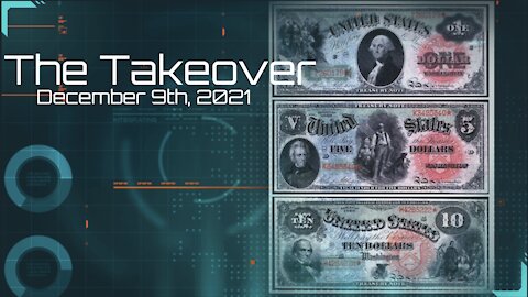 The Takeover - December 9th, 2021