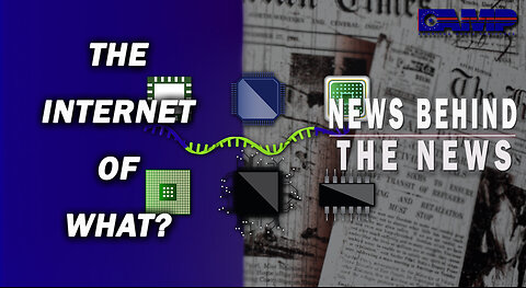 The Internet of What? | NEWS BEHIND THE NEWS November 30th, 2022