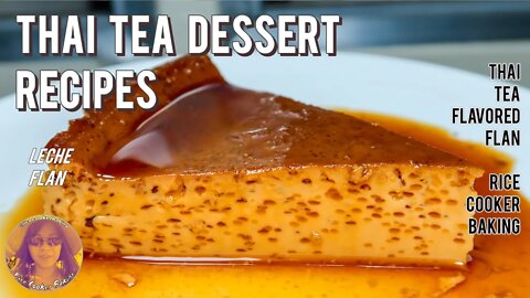 Thai Tea Dessert Recipes | How To Make Leche Flan In Rice Cooker | EASY RICE COOKER RECIPES
