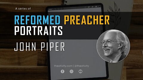 Reformed Preacher Portraits | John Piper