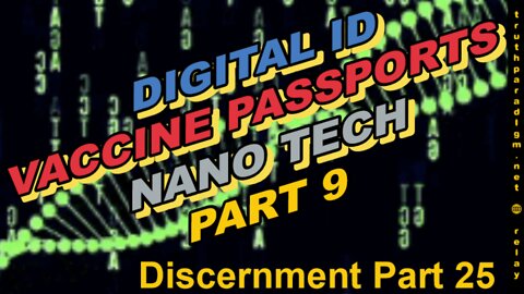 NanoTech Part 9 ( Discernment 25 )