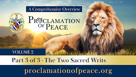 Vol. 2, Part 3 | The Two Sacred Writs | Proclamation of Peace and Sovereign Integrity