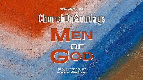 Church On Sundays MEN OF GOD | February 28 2023