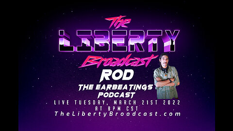 The Liberty Broadcast: Rod. Episode #73