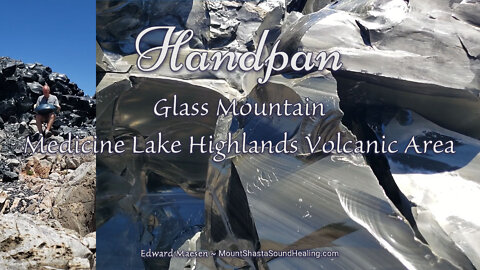 Handpan on Glass Mountain - Medicine Lake Highlands Volcanic Area