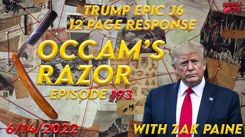 Trump Was Right About Everything - Occam's Razor Ep. 193 with Zak Paine