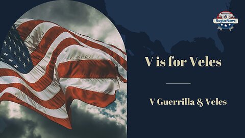 V is for Veles - V Guerrilla & CJ