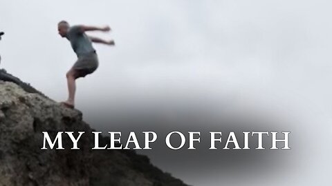 My Leap Of Faith