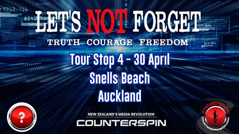 Let's Not Forget Tour Stop 4 - Snells Beach / Warkworth - North Auckland