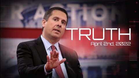 TRUTH - April 2nd, 2022