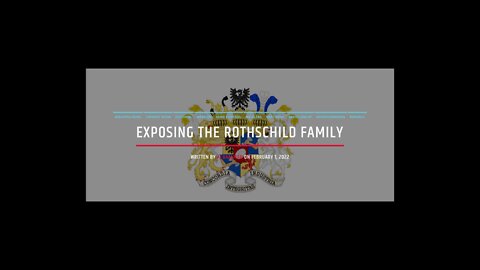 Exposing The Rothschilds