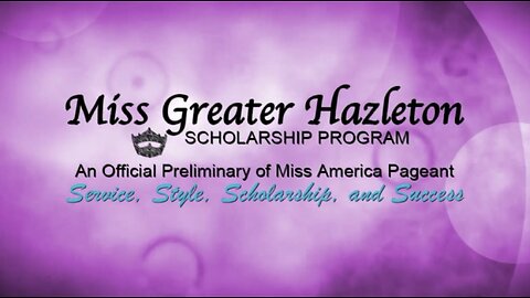 Miss Greater Hazleton Scholarship Program - 2014