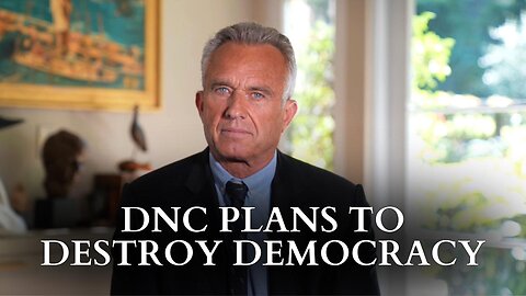 DNC Plans To Destroy Democracy