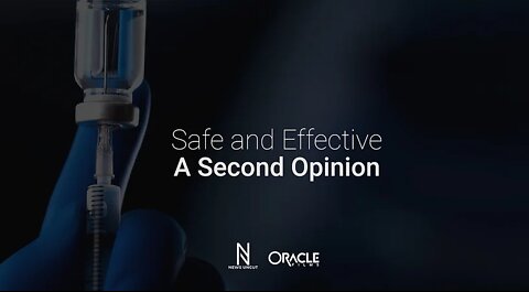 Safe and Effective: A Second Opinion (2022 Documentary)