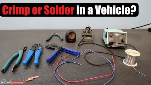Should you Crimp or Solder WIRES in a Vehicle? | AnthonyJ350