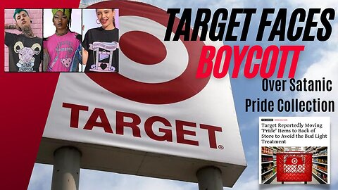 UH OH! Target Faces Boycott Over Satanic Pride Collection