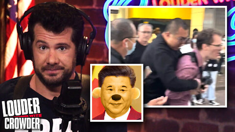 "F*** Xi Jinping!" How China is CENSORING Our Media! | Louder with Crowder